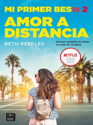 cover image of Mi primer beso 2. Amor a distancia